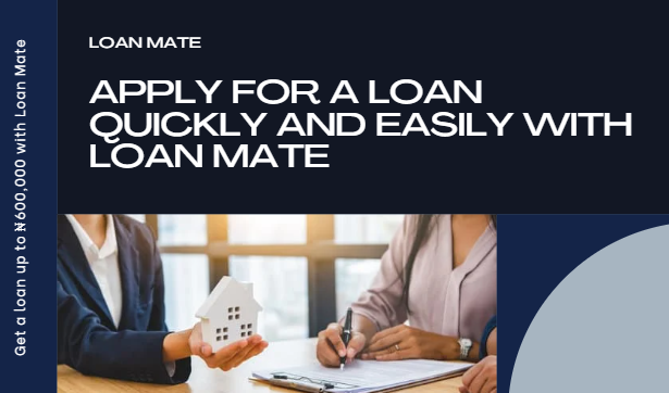 Loan mate - How to Apply for Loan up to ₦600,000