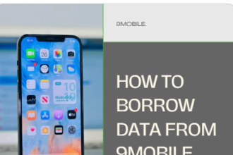 How to Borrow Data from 9mobile: A Complete Guide