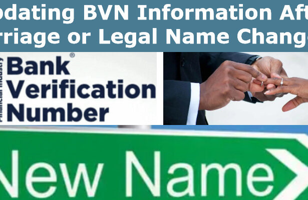 Updating BVN Information After Marriage or Legal Name Changes - Simple Guide