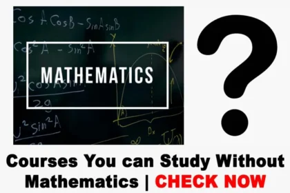 Courses You Can Study Without Mathematics In Nigeria